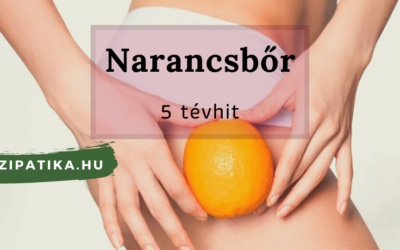 5 tévhit a narancsbőrről